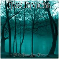 Nox Invicta : All the Voices Keep Silence